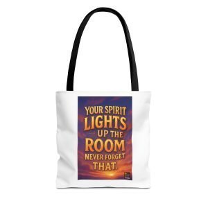 Your Spirit Lights Up The Room