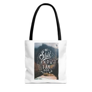 Psalm 46:10 Be Still And Have Faith