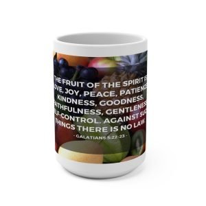 Galatians 5:22 23 Cherish The Fruits Of The Spirit