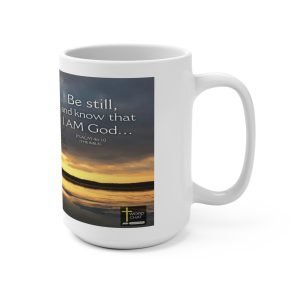 Psalm 46:10 Know I Am God