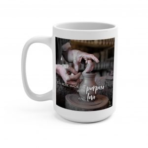 You Were Made With Purpose And Love