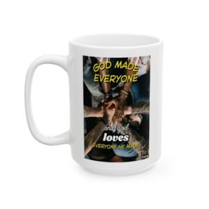 God Loves Everyone He Made