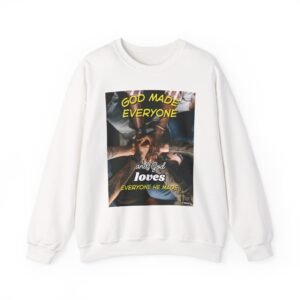 God Loves Everyone He Made