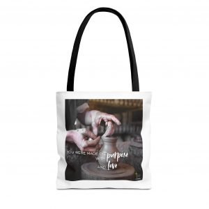 You Were Made With Purpose And Love