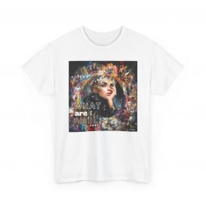 What Are We Made For