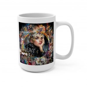 What Are We Made For